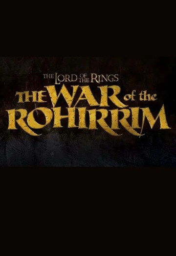 The Lord of the Rings: The War of the Rohirrim